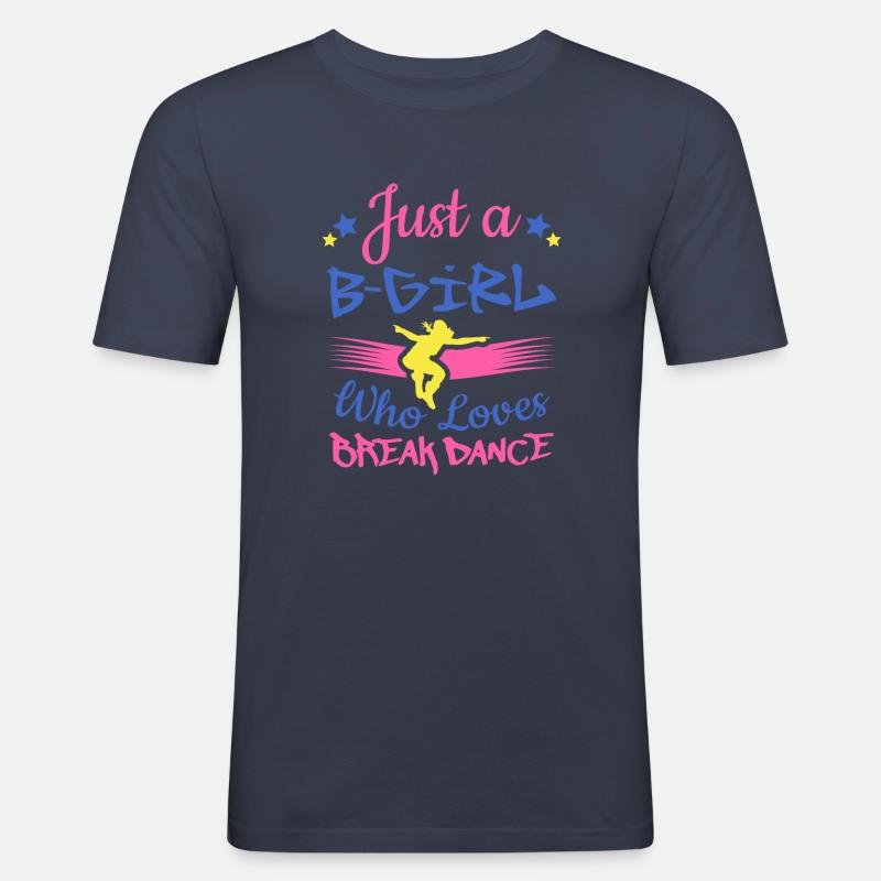 Breakdancer B-Mädchen, das Breakdance liebt - Männer Slim Fit T-Shirt - Navy