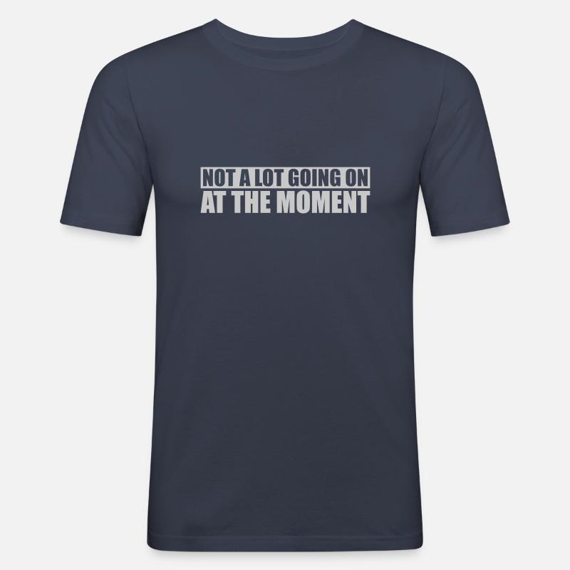 Not much going on - Männer Slim Fit T-Shirt - Navy