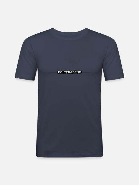Polterabend Grafik - Männer Slim Fit T-Shirt - Navy