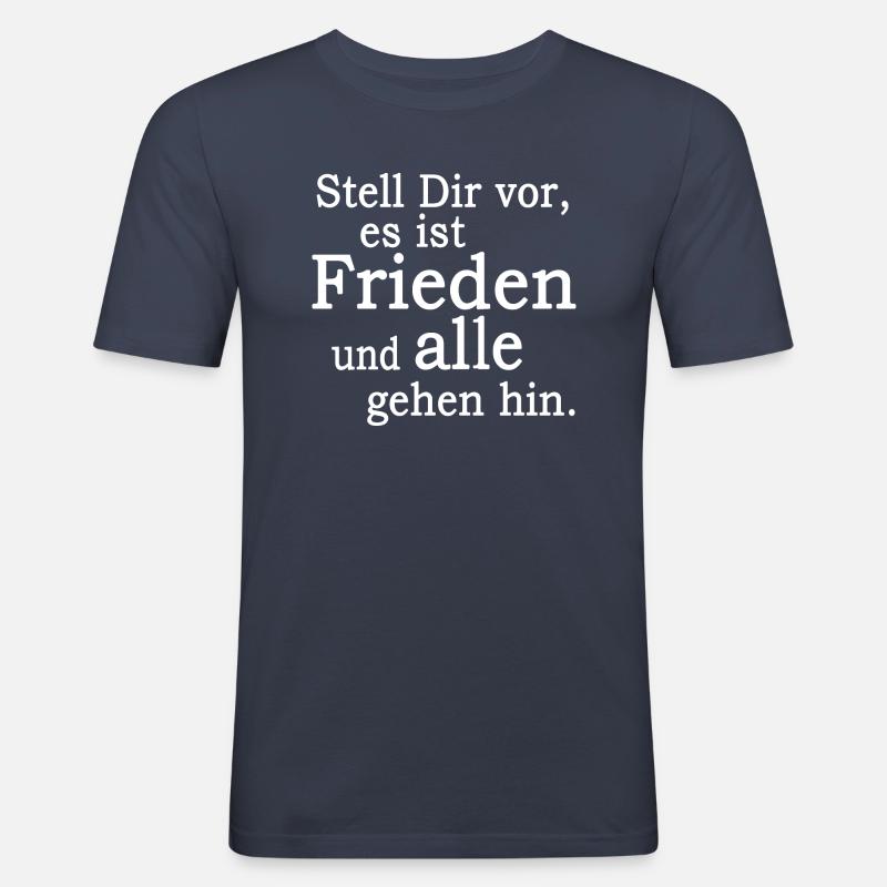Stell Dir Vor FRIEDEN... - Männer Slim Fit T-Shirt - Navy