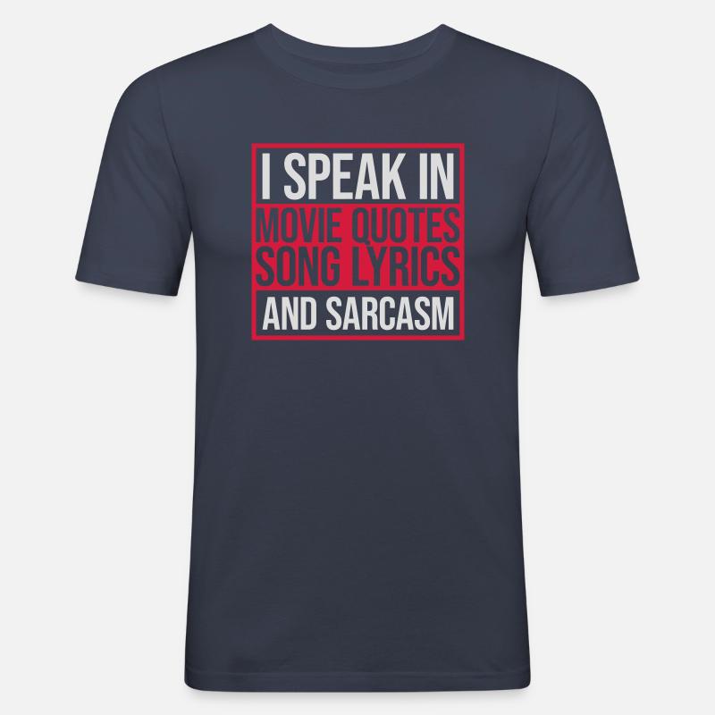 speak lyrics and sarcasm - Männer Slim Fit T-Shirt - Navy