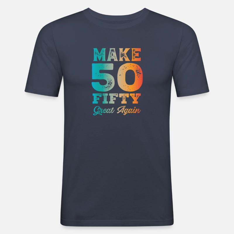 Make 50 great again - Männer Slim Fit T-Shirt - Navy
