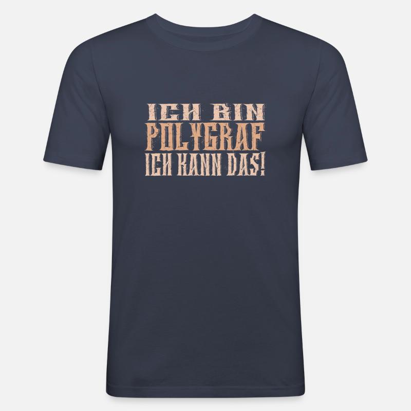Ich bin Polygraf - Männer Slim Fit T-Shirt - Navy