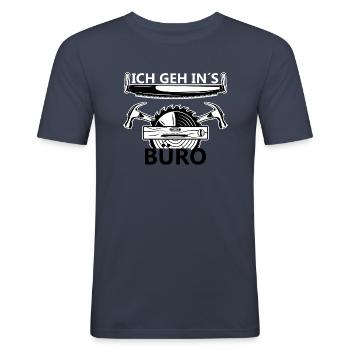 Holzfäller Waldarbeiter lustiger Spruch Büro Wald - Männer Slim Fit T-Shirt - Navy - Vorne - Nik (191cm)