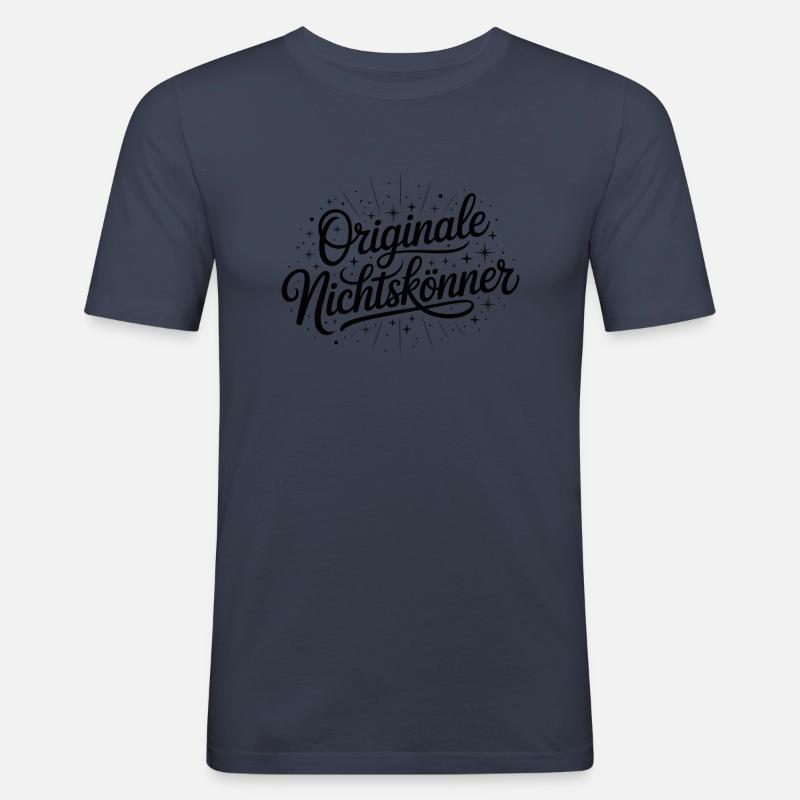 Originale Nichtskönner - Deutsche Memes - Männer Slim Fit T-Shirt - Navy