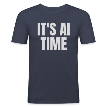 Es ist KI-Zeit - Männer Slim Fit T-Shirt - Navy - Vorne - Nik (191cm)