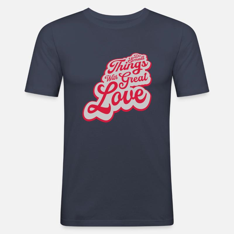 Zitat do small things - Männer Slim Fit T-Shirt - Navy
