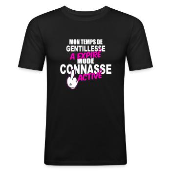 Temps de gentillesse expiré mode connasse - T-shirt près du corps Homme - noir - Devant - Nik (191cm)