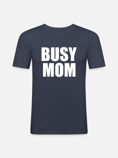Busy mom - Men's Slim Fit T-Shirt - navy