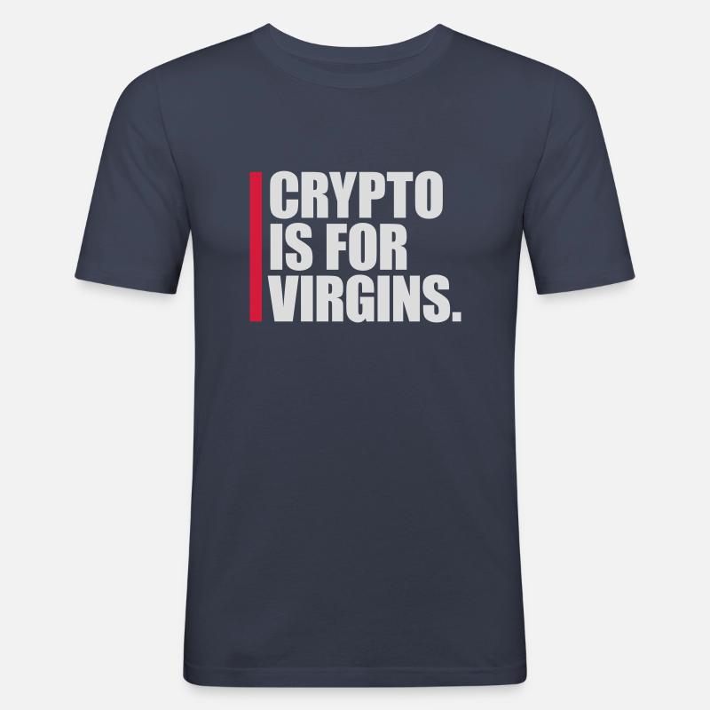 crypto is for virgins - Men's Slim Fit T-Shirt - navy