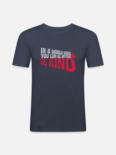 you can be kind - Men's Slim Fit T-Shirt - navy