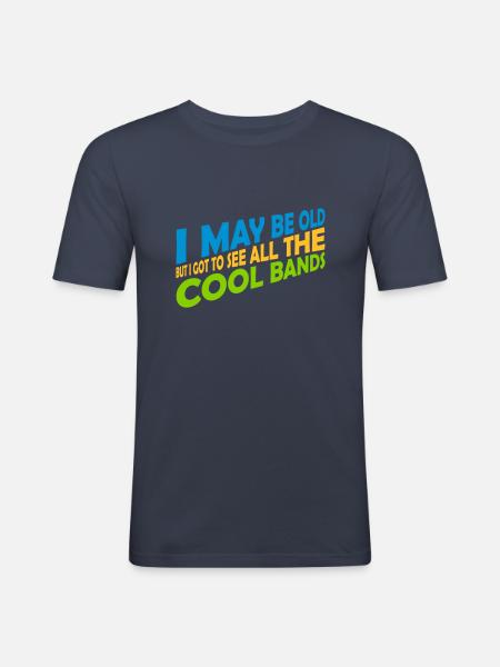 I may be old - Men's Slim Fit T-Shirt - navy