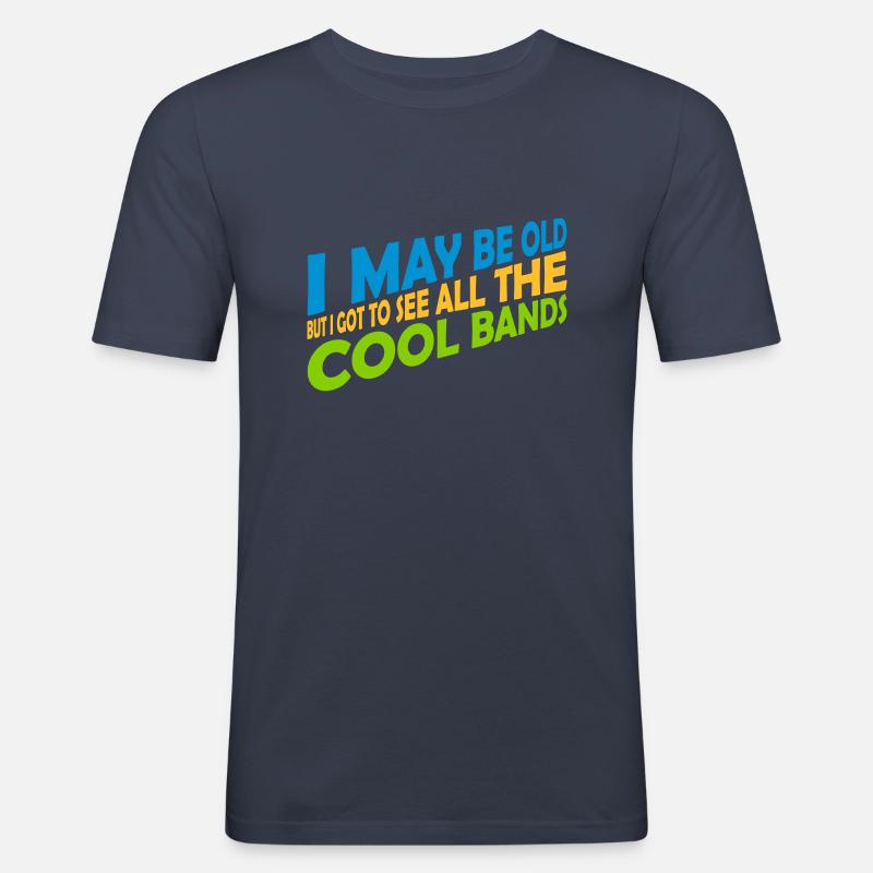 I may be old - Männer Slim Fit T-Shirt - Navy