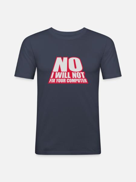 not fix your computer - Men's Slim Fit T-Shirt - navy