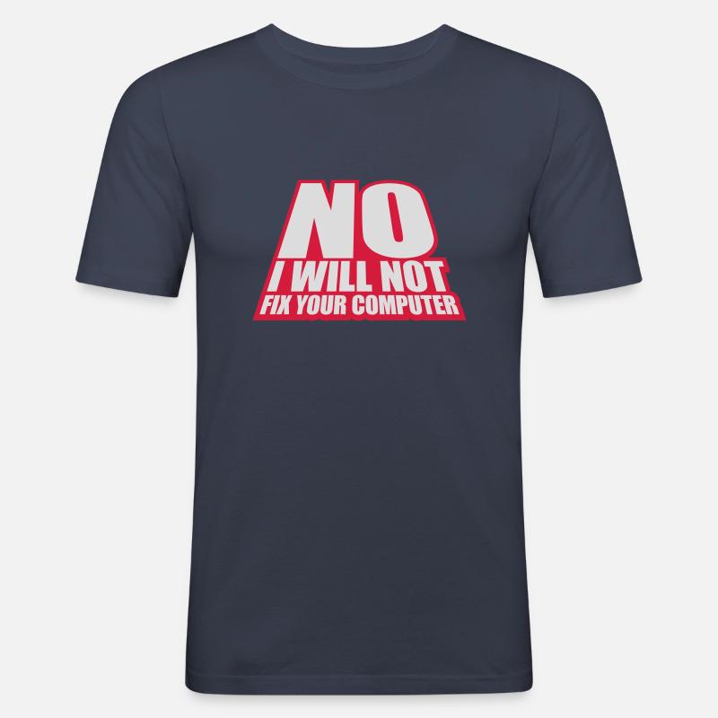 not fix your computer - Männer Slim Fit T-Shirt - Navy