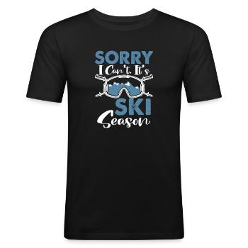 Sorry I Can't It's Ski Season, Winter Sport Ski - Männer Slim Fit T-Shirt - Schwarz - Vorne - Nik (191cm)