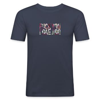 Fuck You Love You - Männer Slim Fit T-Shirt - Navy - Vorne - Nik (191cm)