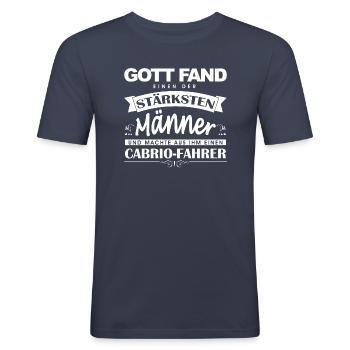 Gott fand Cabrio-Fahrer - Männer Slim Fit T-Shirt - Navy - Vorne - Nik (191cm)