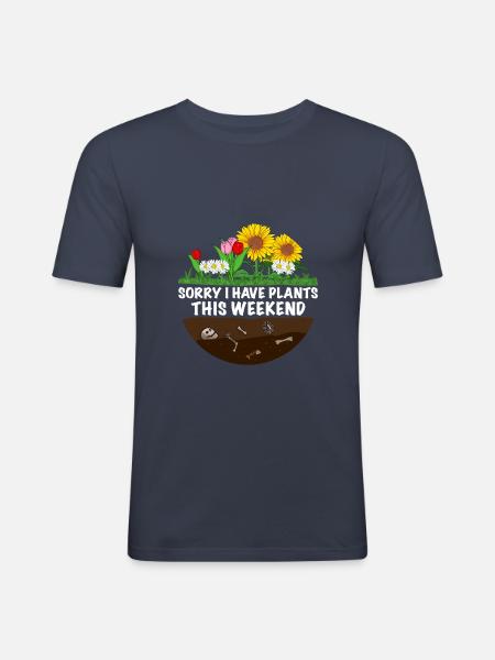 Funny Gardener Saying Sorry i have Plants - Men's Slim Fit T-Shirt - navy