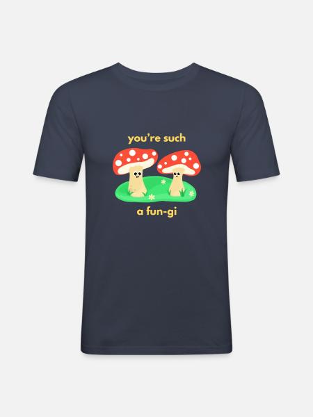 You‘re such a fun-gi - Men's Slim Fit T-Shirt - navy