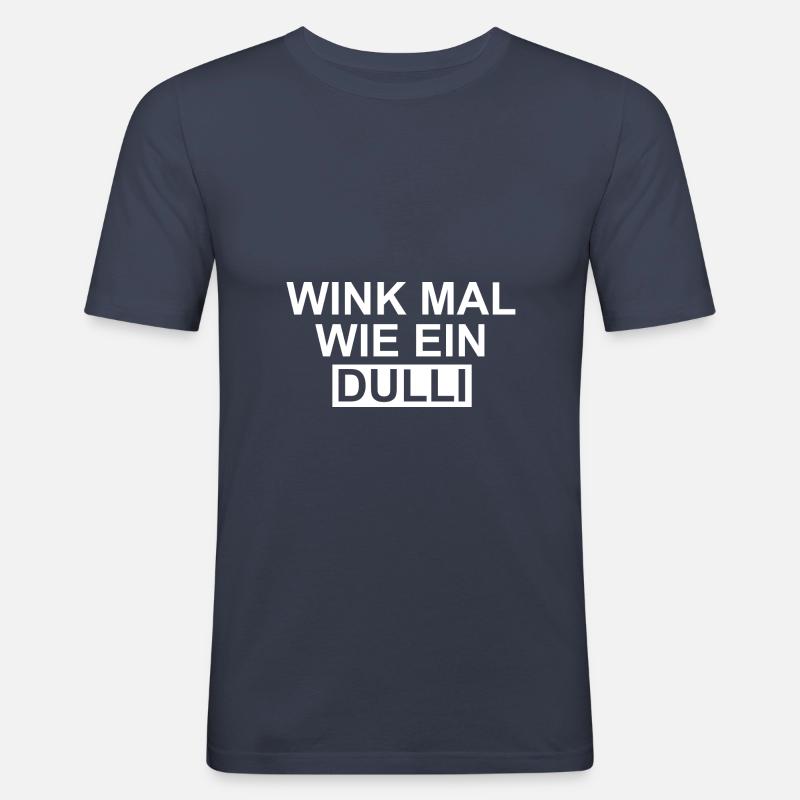 Wink mal wie ein Dulli - Männer Slim Fit T-Shirt - Navy