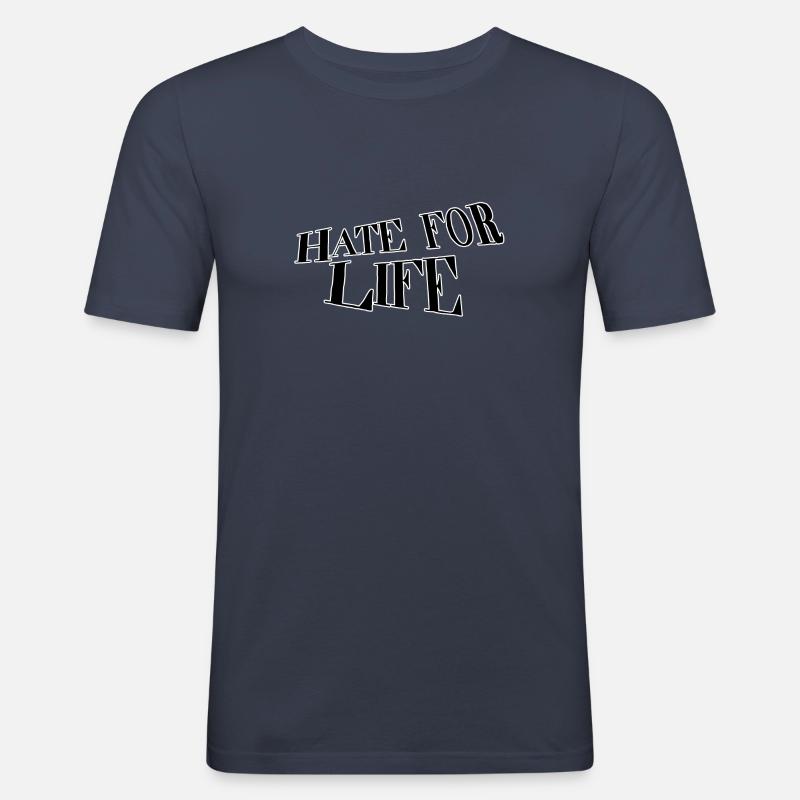 Hate for life - Männer Slim Fit T-Shirt - Navy