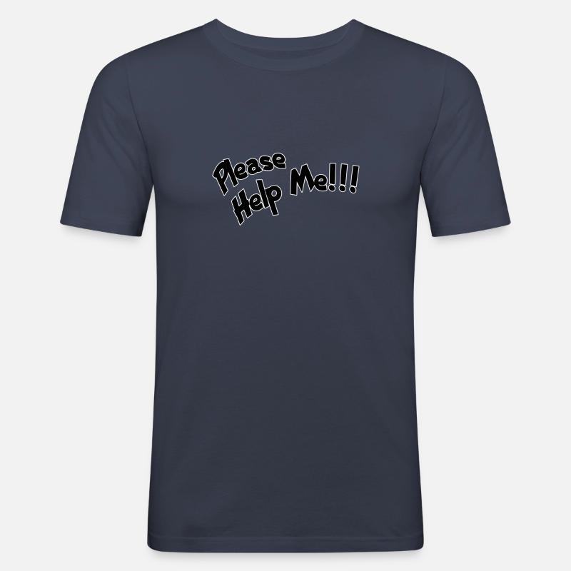 Please help me - Männer Slim Fit T-Shirt - Navy