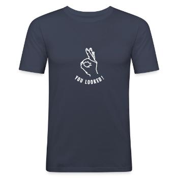 Circle Game Gotcha You looked at Prank T-Shirt - Men's Slim Fit T-Shirt - navy - Front - Nik (191cm)