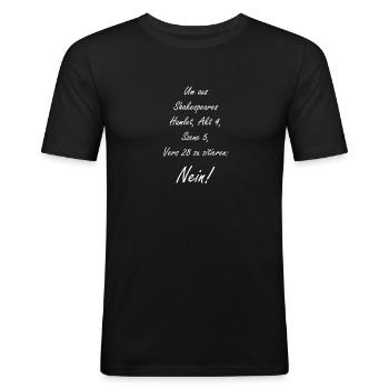 Shakespeare Hamlet Literatur - Männer Slim Fit T-Shirt - Schwarz - Vorne - Nik (191cm)