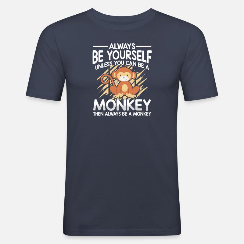 Funny Be A Monkey - Männer Slim Fit T-Shirt - Navy