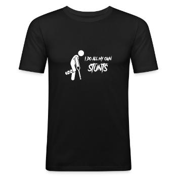 I do all my own stunts - Men's Slim Fit T-Shirt - black - Front - Nik (191cm)