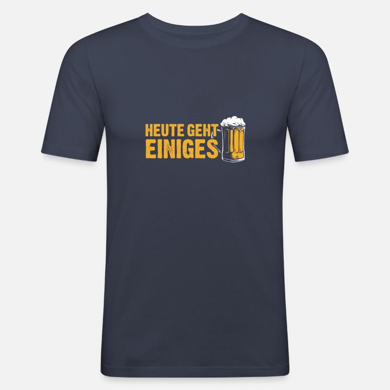 Heute geht einiges - Trinkspruch Biertrinker - Männer Slim Fit T-Shirt - Navy