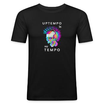 Uptempo is my techno music Hardtek Tek Schranz - Men's Slim Fit T-Shirt - black - Front - Nik (191cm)