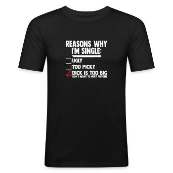 Bachelor Men's Reasons Why I'm Single Big Dick Fun - Men's Slim Fit T-Shirt - black - Front - Nik (191cm)