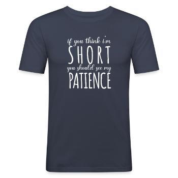 Funny Short People Quote If You Think Im Short - Men's Slim Fit T-Shirt - navy - Front - Nik (191cm)