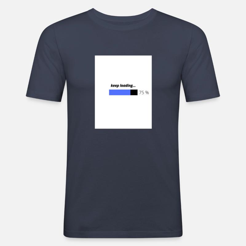 keep loading - Männer Slim Fit T-Shirt - Navy