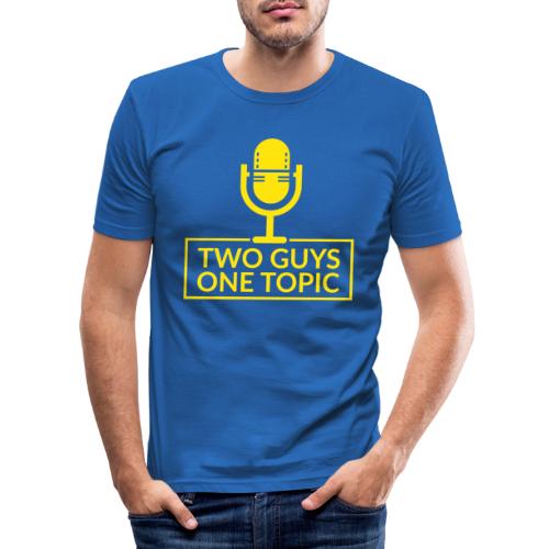 Original Two Guys One Topic Logo - Men's Slim Fit T-Shirt