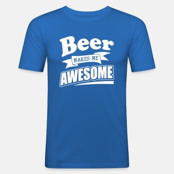 Beer makes me awesome - Slim Fit T-shirt for men