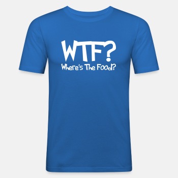 WTF? Where's the food? - Slim Fit T-shirt for men