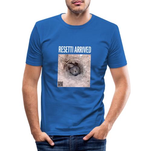 Resetti Arrived - Männer Slim Fit T-Shirt
