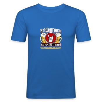 Bridegroom Support Team - Männer Slim Fit T-Shirt - Königsblau - Vorne - Jaron (178cm)