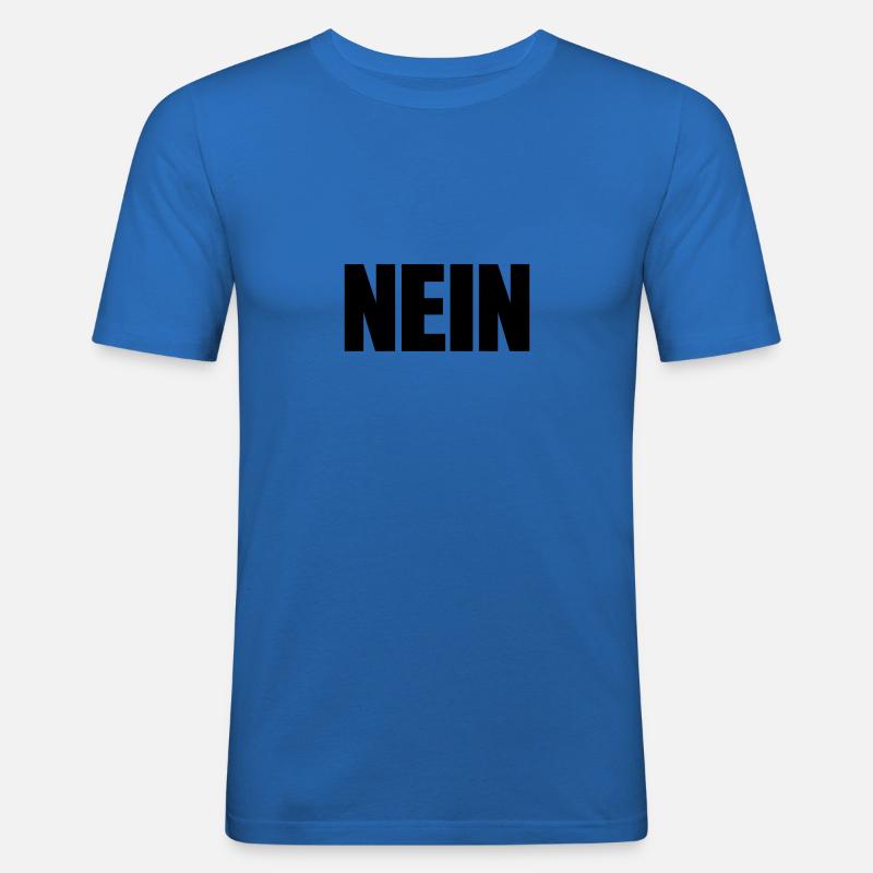 nein - Männer Slim Fit T-Shirt - Königsblau