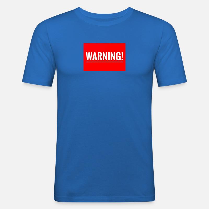 Warnung Flexibles Stickdesign - Männer Slim Fit T-Shirt - Königsblau