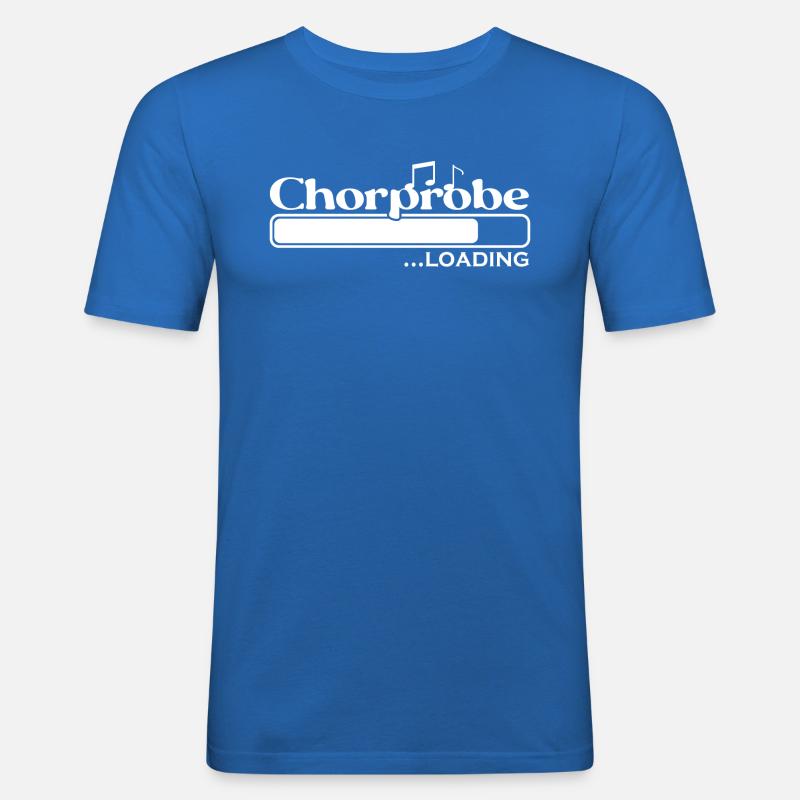 Chorprobe loading - Männer Slim Fit T-Shirt - Königsblau
