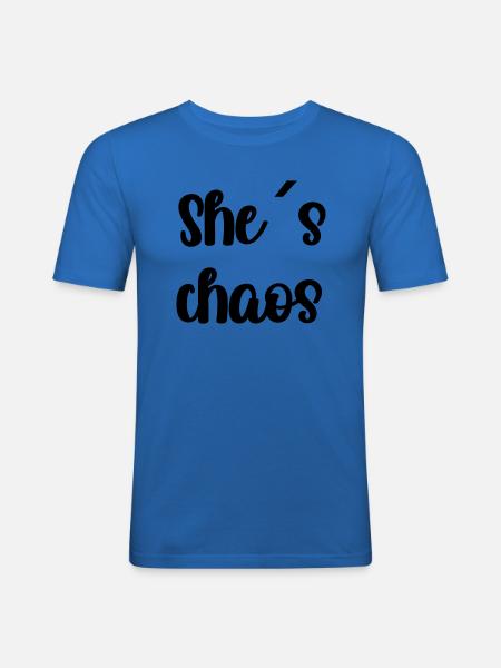 She s´chaos - Männer Slim Fit T-Shirt - Königsblau