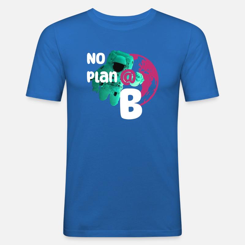 No plan B - Männer Slim Fit T-Shirt - Königsblau