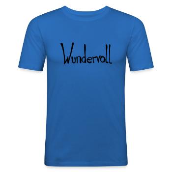 wundervoll, besonders, - Männer Slim Fit T-Shirt - Königsblau - Vorne - Jaron (178cm)
