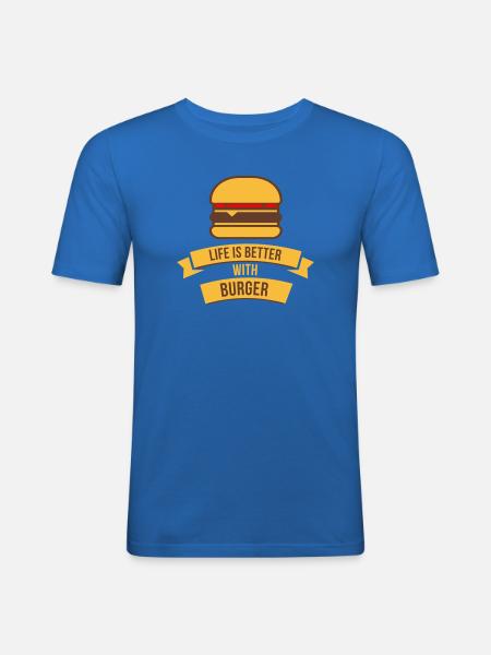 Life Is Better With Burger - Men's Slim Fit T-Shirt - royal blue