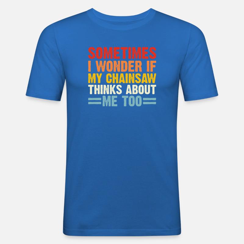 Waldarbeiter Geschenk Baumpfleger Holzarbeiter - Männer Slim Fit T-Shirt - Königsblau