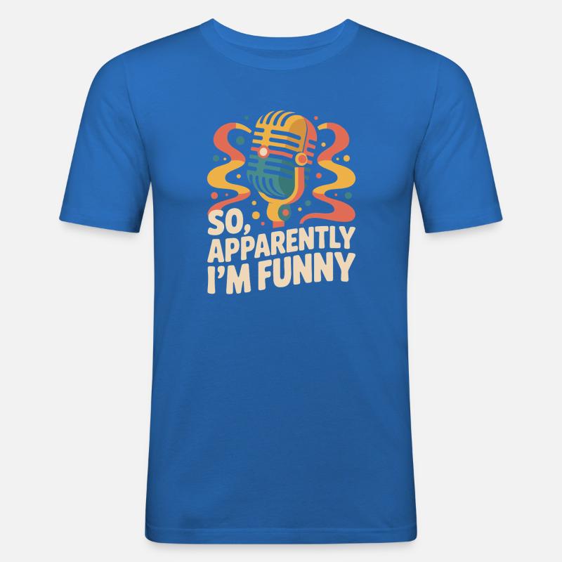 Also, anscheinend bin ich lustig - Männer Slim Fit T-Shirt - Königsblau
